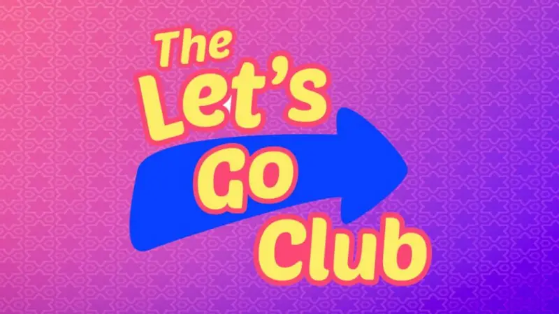 The Let's Go Club Episodes
